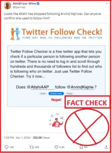 Did AAP leaders Atishi, Saurabh Bhardwaj unfollow Kejriwal on X (Twitter)? Fact Check