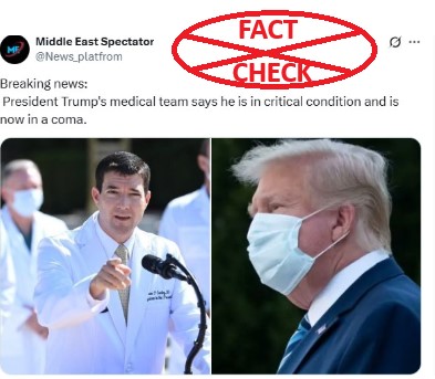ಟ್ರಂಪ್ ರವರ ಆರೋಗ್ಯ ಗಂಭೀರವಾಗಿದೆಯೇ, ಮತ್ತು ಪ್ರಸ್ತುತ ಕೋಮಾದಲ್ಲಿದ್ದಾರೆಯೇ? ಸತ್ಯ ಪರಿಶೀಲನೆ