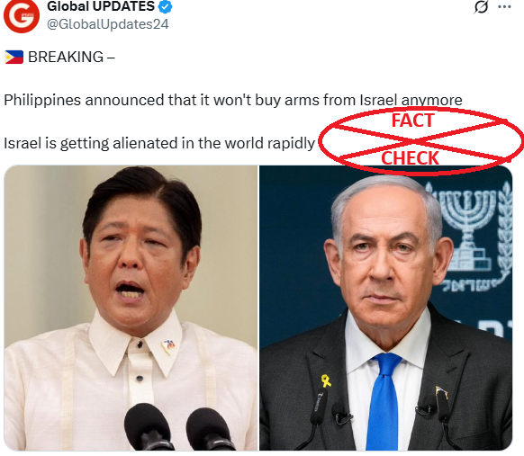 ಫಿಲಿಪೈನ್ಸ್ ಇನ್ನು ಮುಂದೆ ಇಸ್ರೇಲ್‌ನಿಂದ ಯಾವುದೇ ಶಸ್ತ್ರಾಸ್ತ್ರಗಳನ್ನು ಖರೀದಿಸುವುದಿಲ್ಲ ಎಂದು ಘೋಷಿಸಿದೆಯೇ? ಸತ್ಯ ಪರಿಶೀಲನೆ
