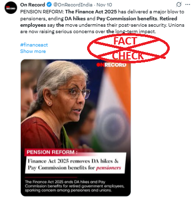 ನಿವೃತ್ತ ಸರ್ಕಾರಿ ನೌಕರರಿಗೆ DA (ಡಿಯರ್ನೆಸ್ ಅಲೌವೆನ್ಸ್/ ತುಟ್ಟಿ ಭತ್ಯೆ) ಹೆಚ್ಚಳವನ್ನು ಸರ್ಕಾರ ನಿಲ್ಲಿಸಿದೆಯೇ? ಸತ್ಯ ಪರಿಶೀಲನೆ