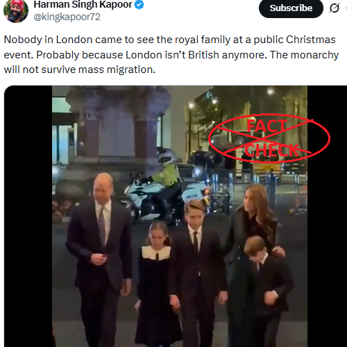 ಲಂಡನ್‌ನಲ್ಲಿ ನಡೆದ ಕ್ರಿಸ್‌ಮಸ್ ಕಾರ್ಯಕ್ರಮದಲ್ಲಿ ಪ್ರಿನ್ಸ್ ವಿಲಿಯಂ ಮತ್ತು ಅವರ ಕುಟುಂಬವನ್ನು ಜನಸಮೂಹವು ಕಡೆಗಣಿಸಿತೇ? ಸತ್ಯ ಪರಿಶೀಲನೆ