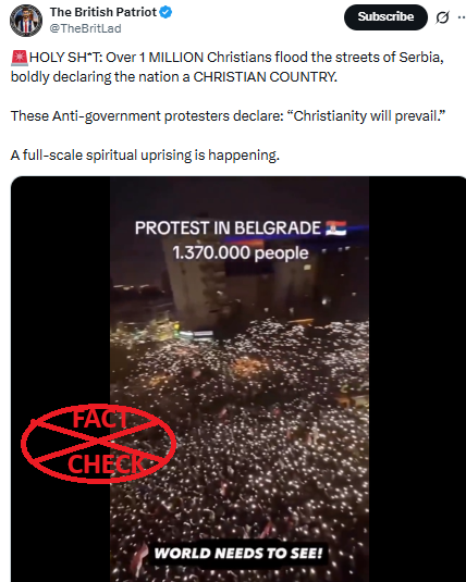 ಸರ್ಬಿಯಾವನ್ನು ಕ್ರಿಶ್ಚಿಯನ್ ರಾಷ್ಟ್ರವೆಂದು ಘೋಷಿಸಲು ಒಂದು ಮಿಲಿಯ ಕ್ರೈಸ್ತರು ಬೀದಿಗಿಳಿದರೇ? ಸತ್ಯ ಪರಿಶೀಲನೆ