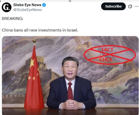 ಚೀನಾ ದೇಶವು ಇಸ್ರೇಲ್‌ನಲ್ಲಿ ಎಲ್ಲಾ ಹೊಸ ಹೂಡಿಕೆಗಳನ್ನು ನಿಷೇಧಿಸಿದೆಯೇ? ಸತ್ಯ ಪರಿಶೀಲನೆ