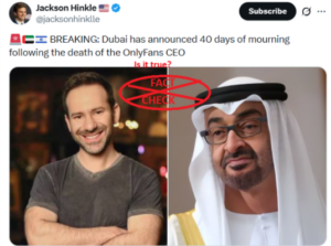 ಓನ್ಲಿ ಫ್ಯಾನ್ಸ್ CEO ನಿಧನದ ನಂತರ ದುಬೈ 40 ದಿನಗಳ ಶೋಕಾಚರಣೆಯನ್ನು ಘೋಷಿಸಿದೆಯೇ? ಸತ್ಯ ಪರಿಶೀಲನೆ