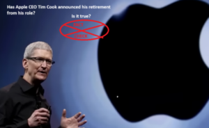 ಆಪಲ್ CEO ಟಿಮ್ ಕುಕ್ ತಮ್ಮ ಹುದ್ದೆಯಿಂದ ನಿವೃತ್ತಿ ಘೋಷಿಸಿದ್ದಾರೆಯೇ? ಸತ್ಯ ಪರಿಶೀಲನೆ